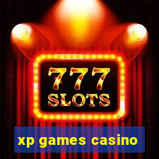 xp games casino
